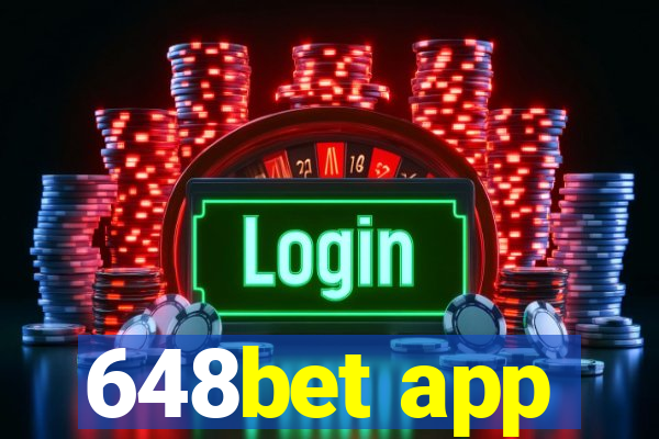 648bet app